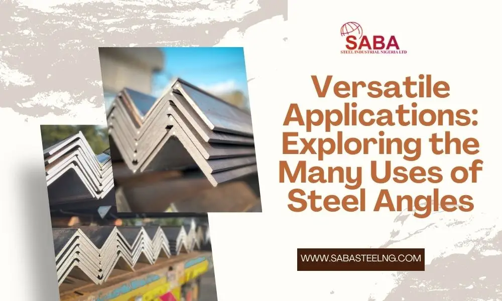 Versatile Applications: Exploring The Many Uses Of Steel Angles